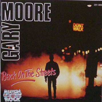 Gary Moore : Back on the Streets (Masters of Rock)